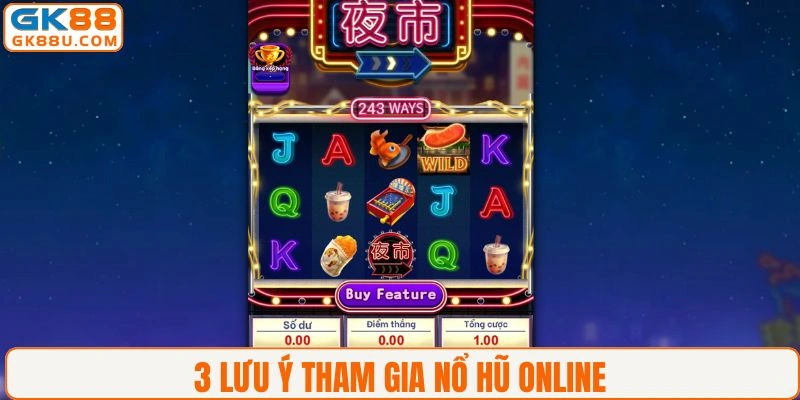 3 lưu ý khi tham gia nổ hũ online
