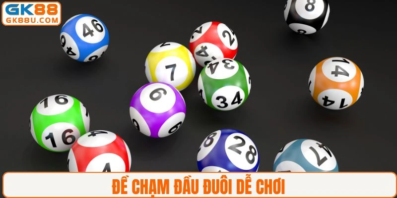 Đề chạm đầu chạm đuôi dễ chơi