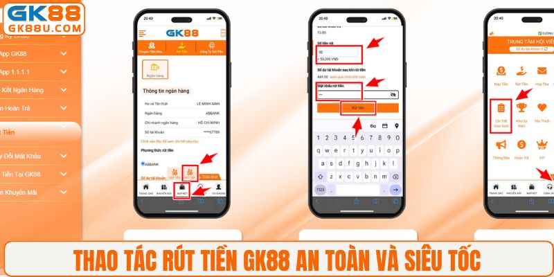 Thao tác rút tiền GK88 an toàn và siêu tốc